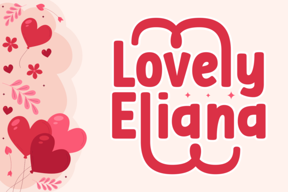 Lovely Eliana Display Font for Warm, Trustworthy Branding