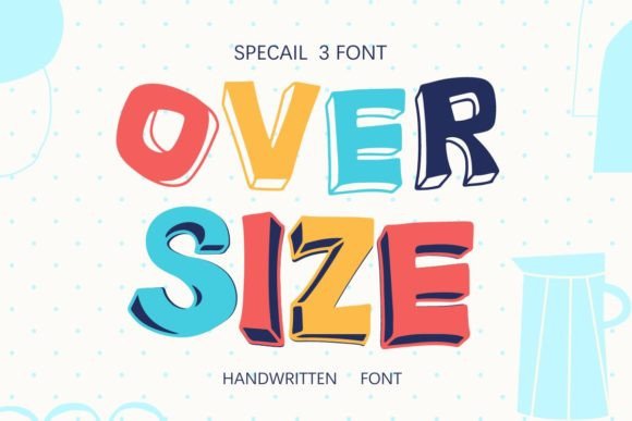 Over Size Duo Font for Romantic, Playful Display Typography
