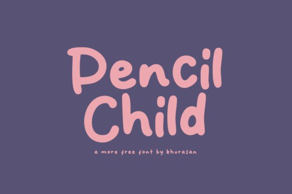 Pencil Child Font for Small Business Branding