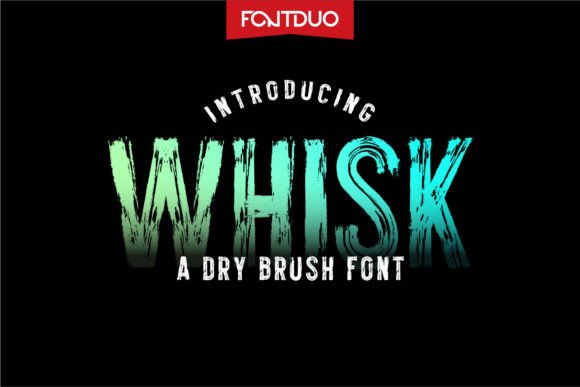 Whisk: A Bold Dry Brush Display Font for Branding That Stands Out